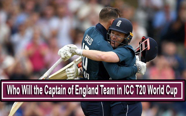 Captain of England Team in ICC T20 World Cup