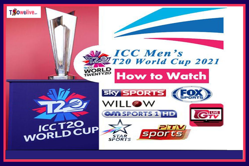 How To Watch T20 World Cup 2021 Live Streaming Sources on Internet