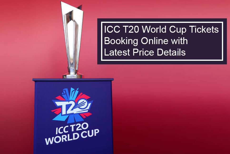 T20 World Cup Tickets Booking